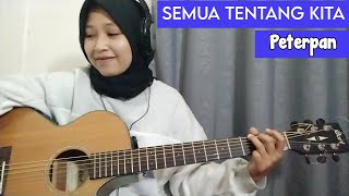 Download lagu Semua Tentang Kita - Peterpan | Guitar / Instrumental Cover mp3 Download lagu Semua Tentang Kita - Peterpan | Guitar / Instrumental Cover mp3