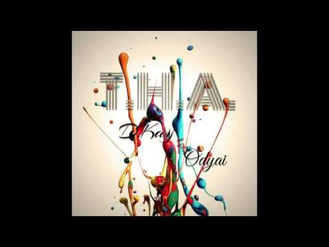 D.Kay - T.H.A. Ft Odyai ( audio )