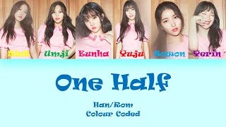 GFRIEND (여자친구) One-Half (이분의 일 1/2) Lyrics (Han/Rom) Colour Coded