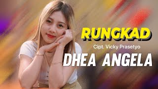 Download lagu Dhea Angela - Rungkad [ MV] DJ SANTUY FULL BASS mp3