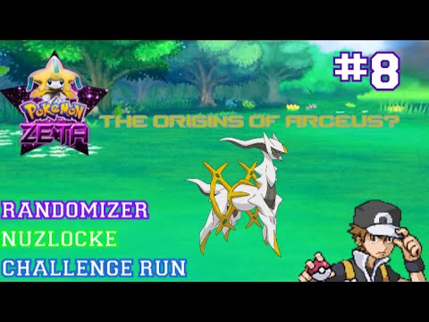 Pokemon Zeta Randomizer Nuzlocke Challenge Run - LEARNING THE ORIGINS OF ARCEUS! (Episode 8)