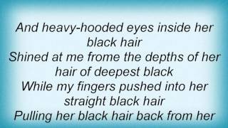 15259 Nick Cave - Black Hair Lyrics