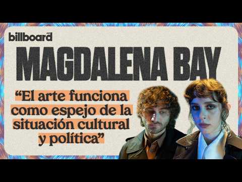 Magdalena Bay: "El arte funciona como espejo de la situación cultural y política"