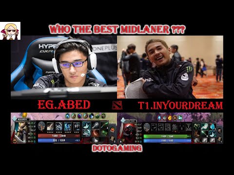 DOTA 2 EG.Abed Vs T1.inYourdreaM  Who The Best Midlaner Player ?