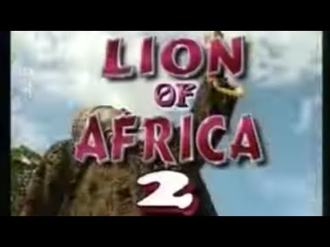 Lion of Africa 2, 2002