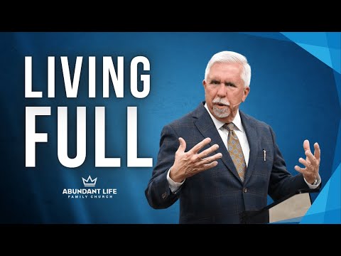 Living Full: The Key to a Successful Christian Life | Dr. Jeff Miller