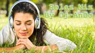 Relax (Deep house) Mix 2014 By Dj-AnDo