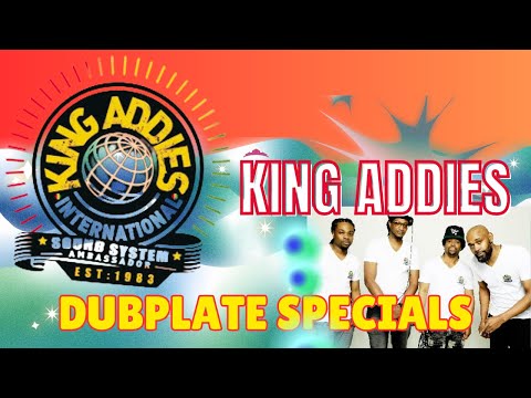 🔥 KING ADDIES EXCLUSIVE DUBPLATE Specials! 🎤 You Won't Believe What's Inside!