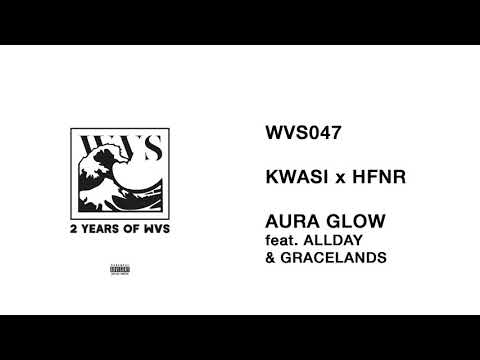 WVS047 - 06 - Kwasi x HFNR - Aura Glow feat Allday & Gracelands