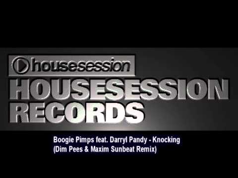 Boogie Pimps feat. Darryl Pandy - Knocking (Dim Pees & Maxim Sunbeat Remix)