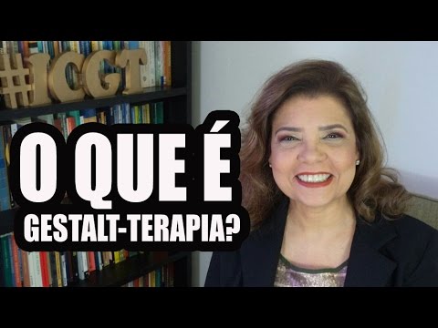 Talking about Gestalt Therapy - What is Gestalt Therapy?