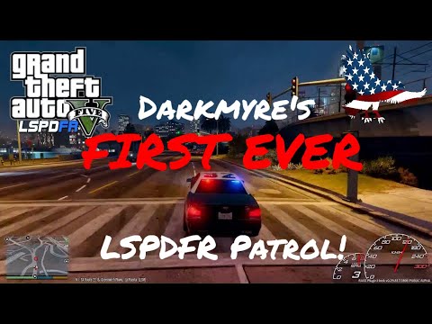 Let's Play GTA 5: LSPDFR - Officer Darkmyre's First Patrol! (GTA 5 police mod for PC only)