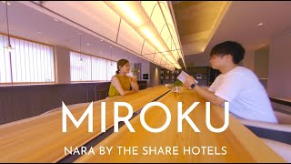 MIROKU NARA BY THE SHARE HOTELSをマイクロドローンで撮ってみた
