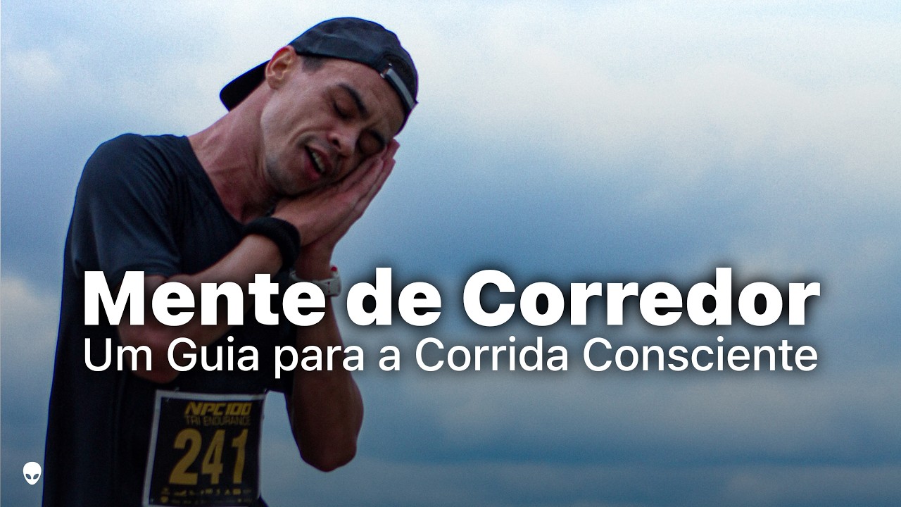 Mente de Corredor: Um Guia para a Corrida Consciente