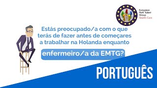 O que fazer antes de trabalhar na Holanda como enfermeiro/a | EMTG | (Portuguese)