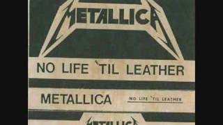 Metallica - Jump in the Fire (No Life &#39;Til Leather Demo)