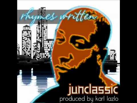 junclassic - Rhymes Written (prod. by Karl Lazlo)