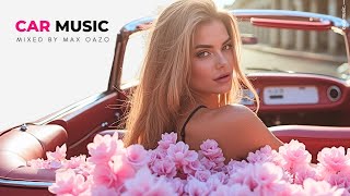 Car Music Mix 2020 Summer 🚗 Tropical, Deep House &amp; Vocal Chill Out Music by Max Oazo
