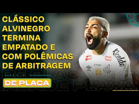 POLÊMICAS DE SANTOS 1X1 CORINTHIANS; PROPOSTA DO FLAMENGO POR PAQUETÁ; CHOQUE-REI |De Placa 23/01/26