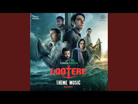 Lootere Theme Music (From "Lootere") (Theme Music)