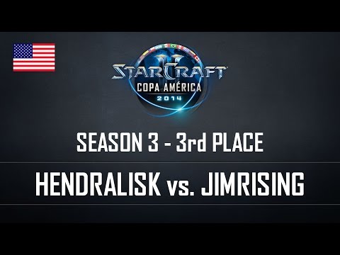 StarCraft2 Copa América 2014 Hendralisk vs Jimrising S3 3rd place ENG