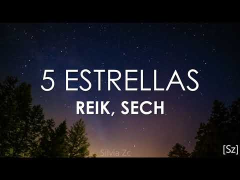 Reik, Sech - 5 Estrellas (Letra)