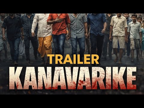Kanavarike Official Trailer