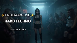 Video thumbnail for Underground Hard Techno - 2025 by DJ Atom Bomba