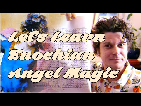 Talking to Angels: An introduction to Enochian Magic