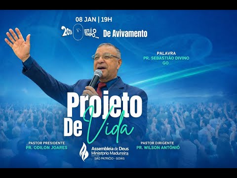 PROJETO DE VIDA | Culto de Avivamento AO VIVO | Assembleia de Deus – Madureira 08/01