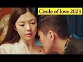 Circle Of Love 2023 Web Series All Episodes Explained In Hindi Urdu Circle Of Love Full Season