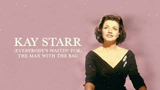 The Man With The Bag - Kay Starr
