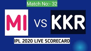 MI Vs KKR Live Match Scorecard #ipl2020 Mumbai indians vs kolkata knight riders live match
