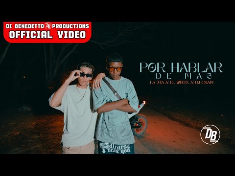 La Jta & El White ❌ Dj Cham - Por Hablar De Más (Video Official)
