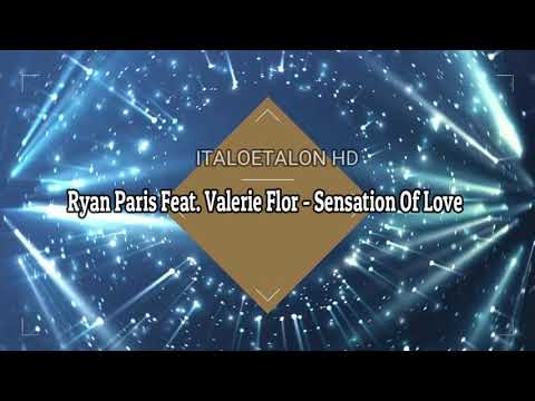Ryan Paris Feat. Valerie Flor - Sensation Of Love & 2019