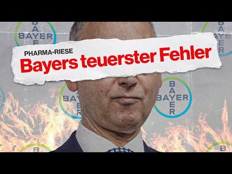 Bayers Monsanto-Deal: Warum es dem Konzern so schlecht geht | Scoops