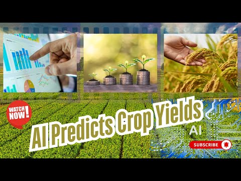 Agricultural Yield Prediction: The Future of Farming | Vibepedia