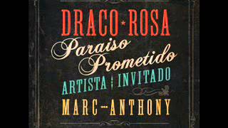 Draco Rosa Feat Marc Anthony - Paraiso Prometido