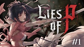 stream start - There Is Comfort In The Strings【Lies of P #1】