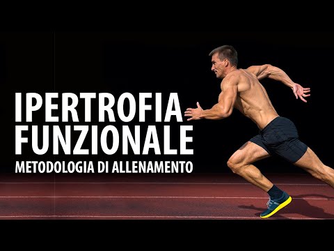 Metodologia per l'IPERTROFIA FUNZIONALE
