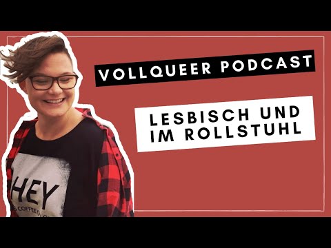 Lesbisch mit Behinderung - Über Minderheiten in einer Minderheit | vollqueer Podcast