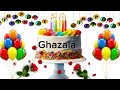 Ghazala Happy Birthday Song Ghazala Happy Birthday