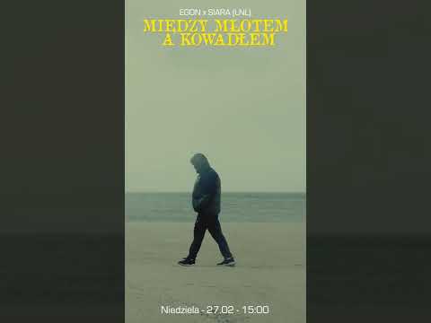 Zapowiedź Między młotem a kowadłem EGON X SIARA