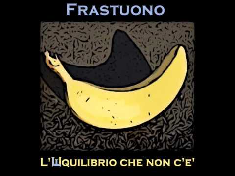 Frastuono - L'equilibrio che non c'è