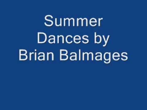 summer dances by Brian Balmages