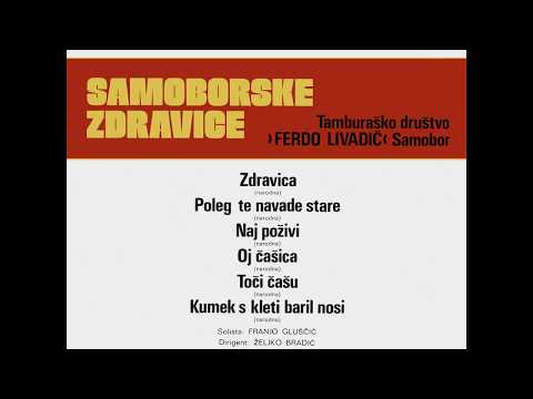 Taamburaško društvo Ferdo Livadić - 1975 - Samoborske zdravice