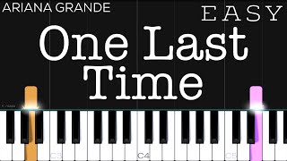 Ariana Grande - One Last Time | EASY Piano Tutorial