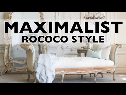ROCOCO DESIGN STYLE | Traditional Maximalism