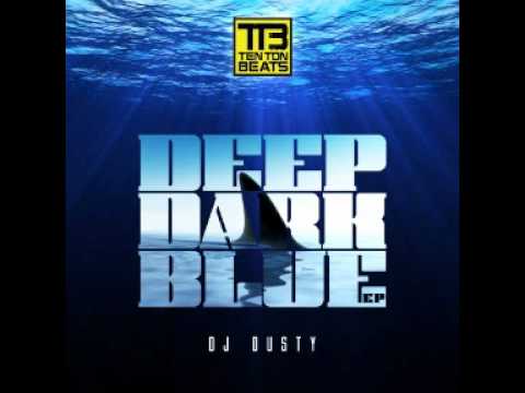 DJ Dusty-Evacuate feat Mc kerizma -Taken from the Deep Dark Blue EP 20.2.12