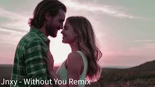 Jnxy - without you remix (Official Audio)
